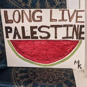 Long Live Palestine Hand Crafted Watermelon Art Protest Sign